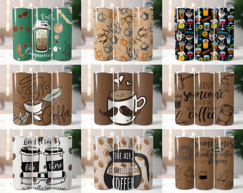 May include: Set of nine different coffee-themed designs for tumblers. The designs feature coffee cups, coffee beans, coffee pots, and coffee-related sayings. The designs are in various colours, including brown, green, black, and white.