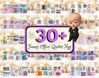 30 + Funny Office Quotes Mug Sublimation, 11oz Mug Wrap, 15oz Mug Wrap, Funny Quotes Mug, Sarcastic Mug Sublimation, Office Quotes Mug Wrap