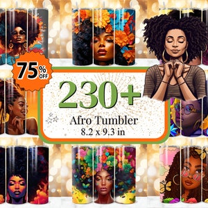 May include: A collection of 230+ colorful stainless steel tumblers featuring various designs of Black women with afro hairstyles. The tumblers are 8.2 x 9.3 inches.