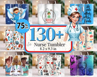 130 + emballage de gobelet d'infirmière, emballage de gobelet d'infirmière, gobelet de vie d'infirmière PNG, 20 oz dessins de sublimation d'infirmière, gobelet de mode d'infirmière PNG