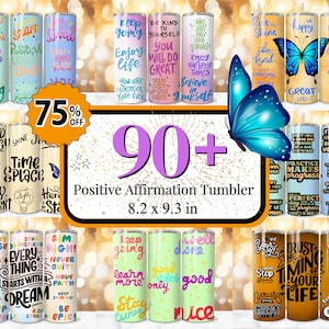 May include: A collection of 90+ colorful stainless steel tumblers with positive affirmations and inspirational quotes. The tumblers are 8.2 inches by 9.3 inches and feature various designs, including butterflies, light bulbs, and stars.