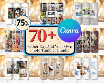 70 + Vatertag Fügen Sie Ihr eigenes Foto Tumbler, 20 Unze Vater Foto Tumbler Wrap, Papa Fügen Sie Ihr Bild Tumbler Wrap, Best Father Photo Tumbler Png hinzu