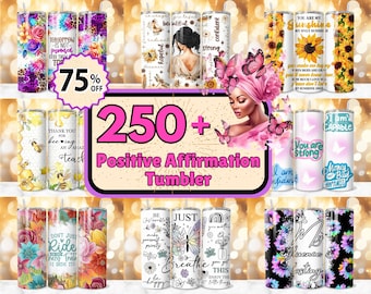250+ Positive Affirmation Tumbler Wrap Design, Positive Quotes Tumbler Wrap, Motivational Tumbler, Inspirational Tumbler, Good Vibes Tumbler