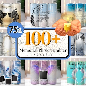 May include: Set of 10 sublimation tumblers with various memorial designs. The tumblers are 8.2 inches tall and 9.3 inches in diameter. Designs include wings, hearts, and angel wings. Some designs include the text "In Loving Memory", "Forever in My Heart", "Someone We Love", and "Your Wings Were Ready".