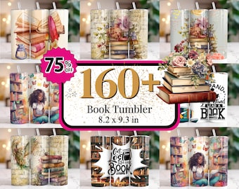 May include: A set of 6 book-themed tumblers with various designs, including stacks of books, a girl reading, and a bookshelf. The tumblers are 8.2 inches by 9.3 inches. The text "160+ Book Tumbler" is displayed in gold letters with a sparkling effect.