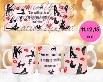 Funny Mug Wrap Design, Valentine Day Tumbler, Adult Humor Mug Wrap, Dirty Mug Design, My Favorite Thing To Do Mug, 11oz & 15oz Funny Mug PNG