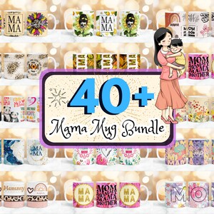 May include: A collection of 40+ colorful mugs with various designs featuring the words "Mama", "Mom", and "Mommy". The mugs are arranged on shelves with a pink and purple banner that reads "40+ Mama Mug Bundle".