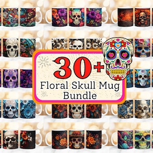 May include: A collection of 30+ colorful ceramic mugs featuring floral designs and skull imagery. The mugs are arranged in rows on a white shelf. The text "30+ Floral Skull Mug Bundle" is displayed in a pink and white banner.