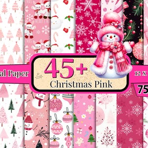 May include: A digital paper pack with 45+ Christmas themed patterns in pink, white, and black. The patterns feature snowmen, snowflakes, candy canes, ornaments, and trees. The text "45+ Christmas Pink" is displayed on a pink and white banner.