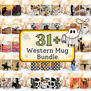 31 + Western Mug Wrap, Horse Riding Mug Wrap, Western Rodeo Cowboys Mug Wrap, Western Sublimation Design 11oz & 15oz Mug, Cow Girl Mug PNG