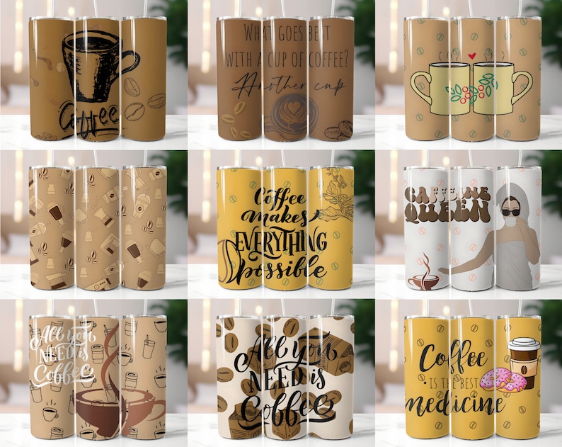 May include: Set of 10 stainless steel tumblers with various coffee-themed designs. The designs include coffee beans, coffee cups, and text such as "Coffee makes everything possible" and "All you need is coffee".