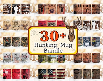 30 + Hunting Mug Bundle, Gift for Hunter, Deer Hunting Mug, Wilderness Deer Hunting Mug Wrap, 11oz and 15oz Mug Sublimation Design PNG Wrap