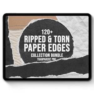 May include: A digital display showing a collection of 120+ Ripped & Torn Paper Edges. The graphic features a large black circle with white text overlaying various textures of brown, white, and black torn paper fragments in a transparent PNG format.
