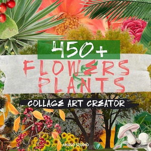 Flowers and Plants Collage Creator, Over 450+ Elements High Resolution Artwork PNG Cut Out