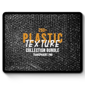 May include: A digital tablet screen displaying a black bubble wrap texture background with orange and white text that reads 250+ PLASTIC TEXTURE COLLECTION BUNDLE TRANSPARENT PNG. The screen shows a repeating pattern of small circular air pockets.