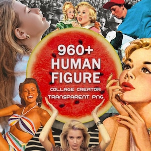 Puede incluir: Un collage retro con varias imágenes vintage de personas, y una gran rodaja de sandía en el centro. El texto "960+ HUMAN FIGURE" se muestra en la sandía, junto con "COLLAGE CREATOR TRANSPARENT PNG". La estética general es vintage.