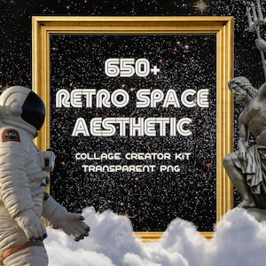 Könnte beinhalten: Ein Bild mit einer Astronautenstatue, einer Statue eines Mannes mit einem Dreizack und dem Text "650+ Retro Space Aesthetic Collage Creator Kit Transparent PNG" vor einem Sternenhintergrund, goldgerahmt.