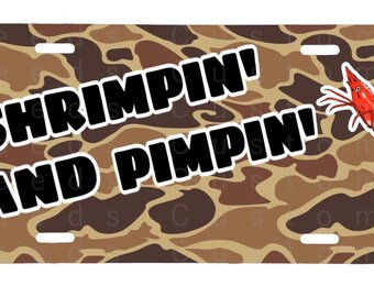 Shrimpin’ and pimpin’ license plate