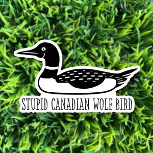 Loon Stupid Canadian Wolf Bird / Heated Rivalry Ilya & Shane matte vinyl sticker