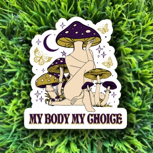 My Body My Choice sticker