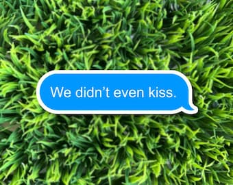 We didn't even kiss / Heated Rivalry Ilya & Shane matte vinyl sticker