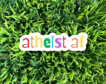 atheist af/ atheist agnostic anti-religion vinyl matte sticker