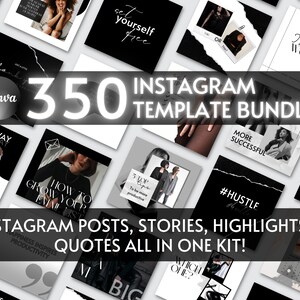 May include: A collage of black and white Instagram post templates with text overlays. The text includes phrases like "set yourself free", "I am worthy", "more successful", and "how to grow your email list". The text "350 Instagram Template Bundle" is in large white font.