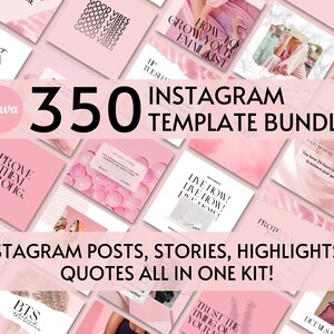 May include: A pink and white graphic design template bundle for Instagram with the text "350 Instagram Template Bundle" and "Instagram Posts, Stories, Highlights & Quotes All in One Kit!"