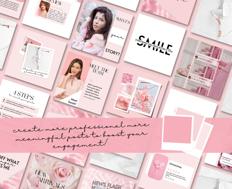 May include: A collection of pink and white social media post templates with text such as "Meet the Team", "What's your story?", "Smile", "4 Steps to reach your goals", "New Arrivals", "News Flash", and "Testimonial".