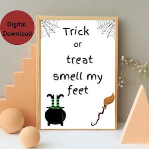Trick or treat, smell my feet wall hanging| Printable Halloween wall hanging| Witches broom| Witches cauldron| Funny Halloween phrases