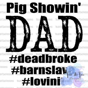 Pig Showin&#39; Dad PNG
