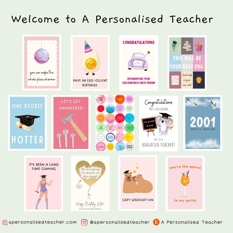 May include: A collection of colorful greeting cards with humorous illustrations and text. The cards feature themes such as graduation, birthdays, and marriage. The cards are designed for teachers and include phrases like "One Degree Hotter" and "You're a Koala-fied Teacher!"