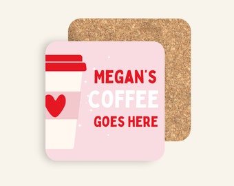Personalised Coffee Coaster | Gift for Coffee Lover | Tea Present | Bar Coaster | Personalised Gift | Coffee Goes Here Coaster