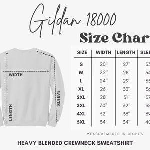 May include: Size chart for Gildan 18000 heavy blended crewneck sweatshirts. The chart shows measurements in inches for width, length, and sleeve length for sizes S through 5XL.