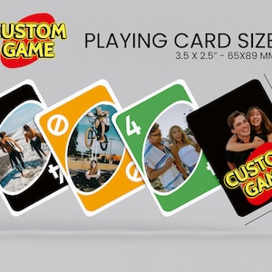 May include: Custom playing cards with photos, 8.9 x 6.4 cm. The cards feature images of people and the words "CUSTOM GAME". The cards have a black, orange, green, and black background with the numbers "+4" and "4".