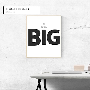 Think Big Printable Wall Art, Office, Room Decor, Think Big Wall Art, Motivational Wall Art, Quote, Inspirational