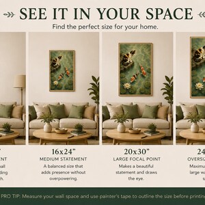 May include: A wall art size guide featuring four framed prints of a cat watching koi fish in a pond, displayed above sofas. The text reads: SEE IT IN YOUR SPACE, 12x18, 16x24, 20x30, 24x36, and PRO TIP: Measure your wall space and use painter's tape.