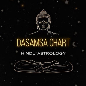 Dasamsa (D10) Hindu Astrology Chart Reading. Career & Wealth Vedic Astrology Report. 10th House of the Birth Chart Reading - Same Day