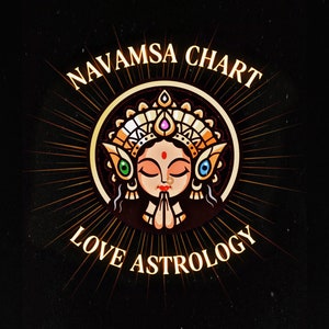 Navamsa Vedic Astrology Chart Reading. D9 Love & Marriage Hindu Report.  In-Depth Personalized Analysis - Same Day