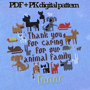 May include: Cross-stitch design on pale blue fabric, depicting dogs, cats, and a rabbit in a circular arrangement. The text reads "Thank you for caring for our animal family". The words "PDF+PK digital pattern" are at the top.