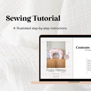 May include: A laptop screen shows a sewing tutorial with illustrated instructions. The screen displays a floral nursing pillow cover and a contents list. The text "Sewing Tutorial" is at the top, with "Illustrated step-by-step instructions" below.