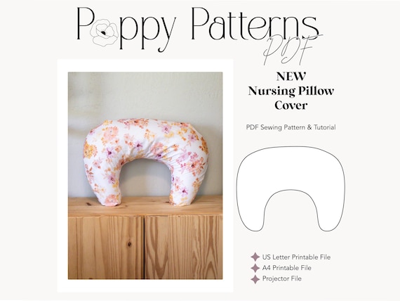 NEW Nursing Pillow Cover Sewing Pattern: US Letter, A4, Projector File (PDF Download) Step by Step Tutorial Included