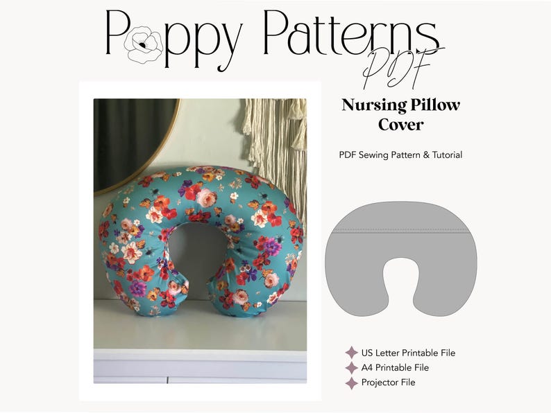PDF Sewing Pattern for a Nursing Pillow Cover, Created by PoppyPatternsPDF, Digital Download, Files included are US Letter Printable File, A4 Printable File, and a Projector File. A fashion flat for the nursing pillow is to the right and an image of the finished nursing pillow is on the left. Size fits a standard Boppy Pillow. Sewing Tutorial is included with this pattern. Beginner friendly sewing project for new moms and make for a great handmade gift.
