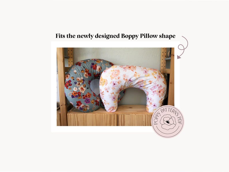 May include: Two Boppy nursing pillows with floral patterns. One pillow is blue with red, orange, and yellow flowers. The other is white with pink and orange flowers. The text "Fits the newly designed Boppy Pillow shape" is above the pillows.