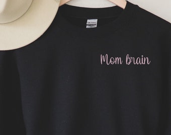 Pull cerveau de maman, sweatshirt cerveau de maman, cadeau drôle de maman, cadeau de fête des mères, cadeau de nouvelle maman, pull de vie de maman, sweatshirt drôle de maman, tailles S-5x