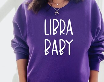 Libra baby sweatshirt zodiac horoscope sweatshirt libra sweatshirt libra astrology shirt birthday gift for libra libra birthday sweatshirt
