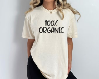 100% Organic T-Shirts,Organic Shirts,Organic Cotton Fabric Tshirt,Eco-Friendly Clothing,Sustainable Apparel,Gender Neutral,Nature Lover Gift