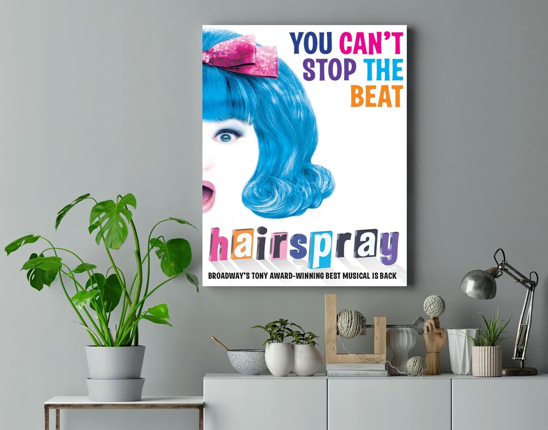 Hairspray Musical Theatre Art Poster , Hairspray Musical Theatre Canvas