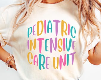 Picu Nurse Comfort Colors® Shirt, PICU Nurse Gift, Pediatric Intensive Care Unit T-shirt, Pediatrician Gift Idea, Peds Icu Rn Tshirt