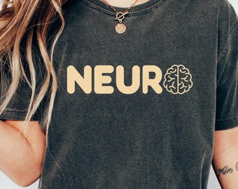 Neurology Comfort Colors® Shirt Gift, Women in Neurology, Neuro Student Neurologist Shirt, Neuro Nurse Tech Tee, Neuroscience RN Gift